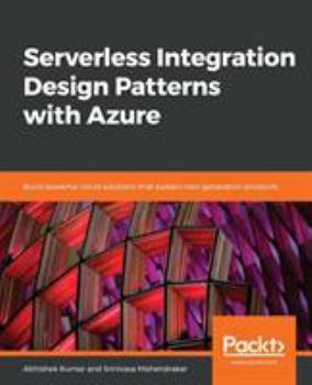 Paperback Serverless Integration Design patterns with Azure Book