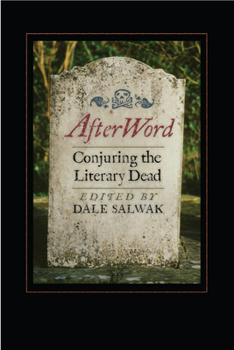 Paperback Afterword: Conjuring the Literary Dead Book