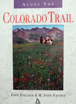 Paperback Along the Colorado Trail Book