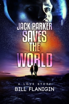 Paperback Jack Parker Saves the World Book