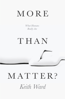 Paperback More Than Matter?: Is There More to Life Than Molecules? Book