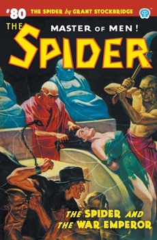 Paperback The Spider #80: The Spider and the War Emperor Book