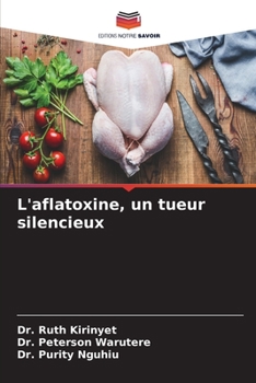 Paperback L'aflatoxine, un tueur silencieux [French] Book