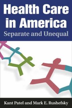 Hardcover Health Care in America: Separate and Unequal Book