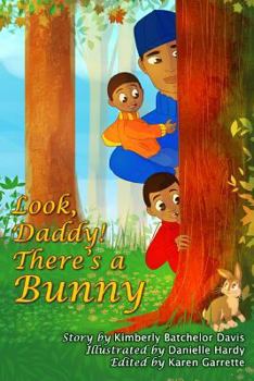 Paperback Look Daddy! There's a Bunny. Book