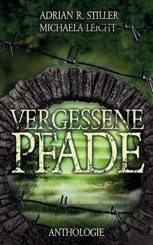 Paperback Vergessene Pfade: Mythen und Sagen neu aufgelegt [German] Book