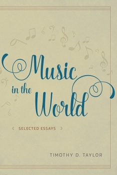 Hardcover Music in the World: Selected Essays Book