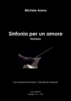 Paperback Sinfonia per un amore [Italian] Book