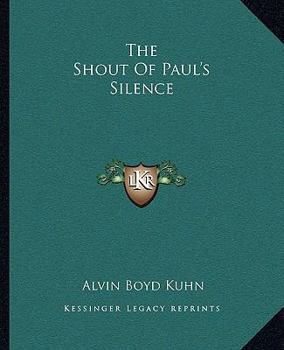 The Shout Of Paul's Silence