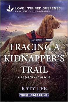 Paperback Tracing a Kidnapper's Trail [Large Print] Book