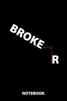 Broker Notebook: 100 Dotted Pages | 6X9 Inches | Sketchbook | Diary | Journal | For Men And Women | Christmas Or Birthday Gift For Him And Her | Funny Gift Idea | For Office | For School