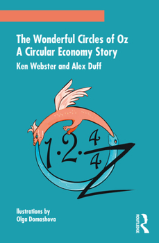 Paperback The Wonderful Circles of Oz: A Circular Economy Story Book