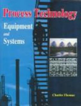 Paperback Process Technology Equipment and Systems Book