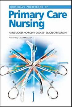 Churchill's Pocketbook of Primary Care Nursing (Churchill Pocketbooks)