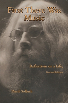 Paperback First There Was Music: Reflections on a Life, Revised Edition Book