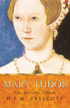 Paperback Mary Tudor: The Spanish Tudor Book
