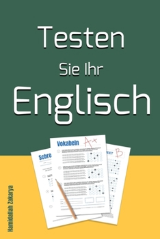 Paperback Testen Sie Ihr Englisch: Vokabeln - Schreiben - Übersetzung [German] Book