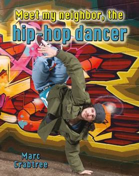 Paperback Meet My Neighbor, the Hip-Hop Dancer Book