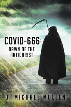 Paperback Covid-666: Dawn of the Antichrist Book