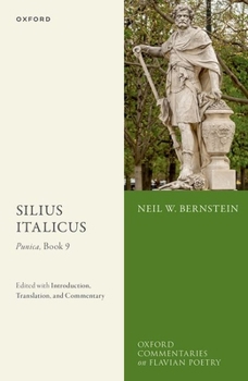 Hardcover Silius Italicus: Punica, Book 9: Edited with Introduction, Translation, and Commentary Book