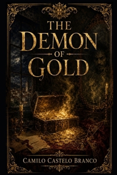 The Demon of Gold
