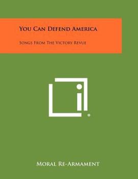 Paperback You Can Defend America: Songs from the Victory Revue Book