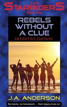 Paperback The Starriders #2: Rebels Without A Clue: Book