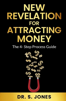 Paperback New Revelation for Attracting Money: The 4-Step Process Guide Book