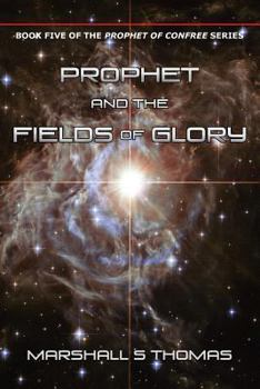 Paperback Prophet and the Fields of Glory Book