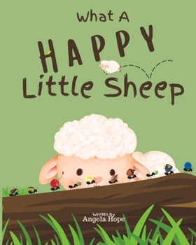 Paperback What A Happy Little Sheep Book