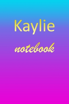 Paperback Kaylie: Blank Notebook - Wide Ruled Lined Paper Notepad - Writing Pad Practice Journal - Custom Personalized First Name Initia Book