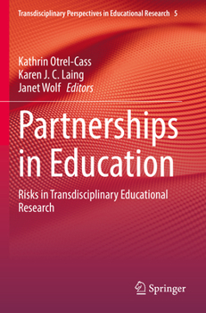 Paperback Partnerships in Education: Risks in Transdisciplinary Educational Research Book