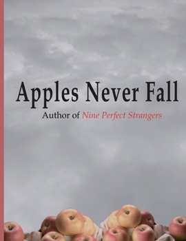 Paperback Apples Never Fall: apples never fall by liane moriarty notebook paperback with 8.5 x 11 in 100 pages Book