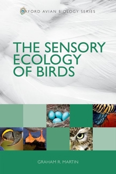 Hardcover The Sensory Ecology of Birds Book