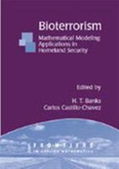 Paperback Bioterrorism: Mathematical Modeling Applications in Homeland Security Book