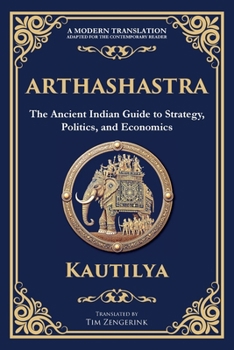 Paperback Arthashastra: The Ancient Indian Guide to Strategy, Politics, and Economics Book