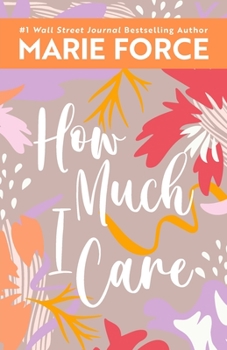 How Much I Care - Book #2 of the Miami Nights