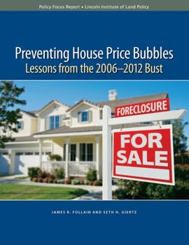 Paperback Preventing House Price Bubbles: Lessons from the 2006-2012 Bust Book