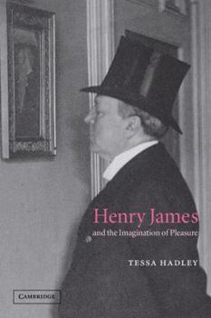 Paperback Henry James and the Imagination of Pleasure Book