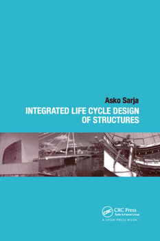 Paperback Integrated Life Cycle Design of Structures Book