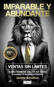 Paperback Imparable y Abundante: Ventas Sin Limites (Spanish Edition) [Spanish] Book