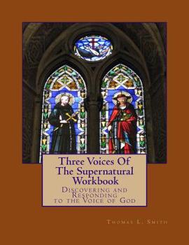 Paperback Three Voices Of The Supernatural Workbook Book