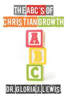 Paperback The ABC's of Christian Growth Book