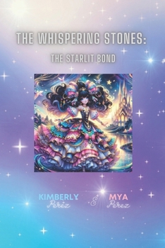 Paperback The Whispering Stones: The Starlit Bond Book
