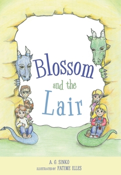 Hardcover Blossom And The Lair Book
