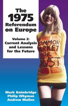 Paperback 1975 Referendum on Europe: Volume 2. Current Analysis and Lessons for the Future Book