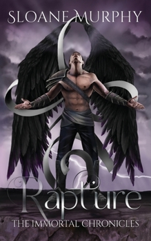 Rapture - Book #4 of the Immortal Chronicles