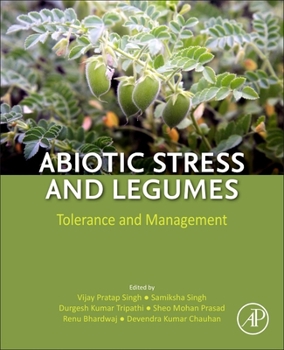 Paperback Abiotic Stress and Legumes: Tolerance and Management Book