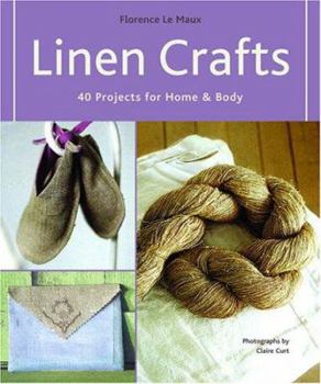 Paperback Linen Crafts: 40 Projects for Home & Body Book