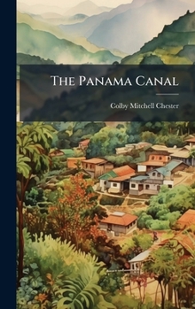 Hardcover The Panama Canal Book
